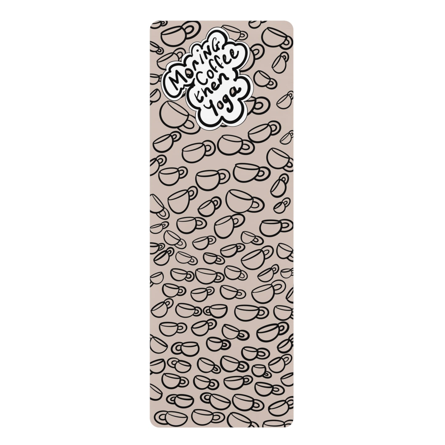 Yoga Mat — “Morning, Coffee, Cheer, Yoga” Coffee Cup Pattern
